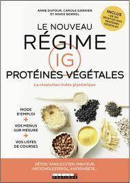Le nouvreau régime IG protéines végétales