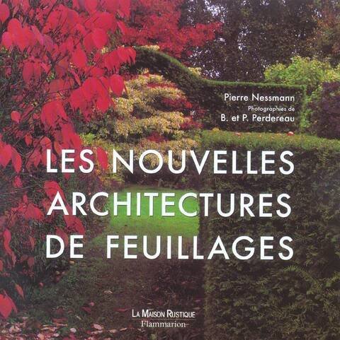 Les nouvelles architectures de feuillages