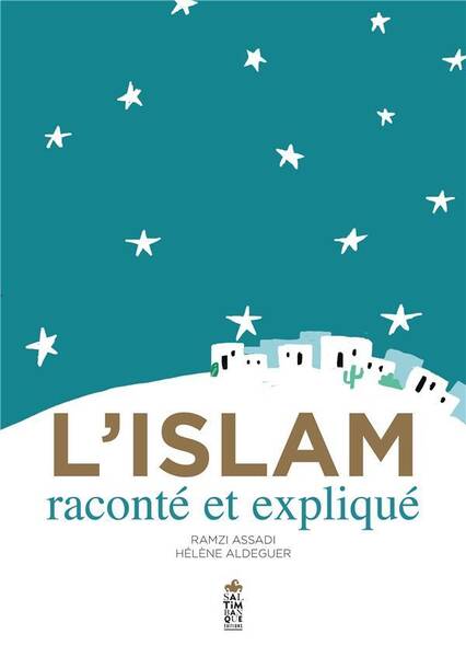 ISLAM RACONTE ET EXPLIQUE