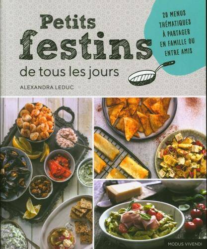 Petits festins de tous les jours