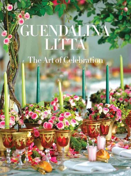 GUENDALINA LITTA - THE ART OF CELEBRATION