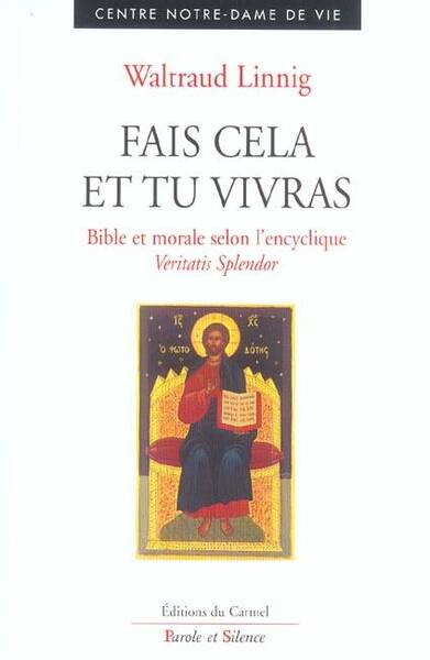 Fais cela et tu vivras