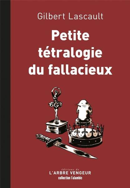 Petite Tetralogie du Fallacieux