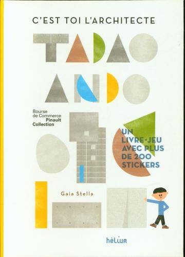 C'est toi l'architecte, Tadao Ando