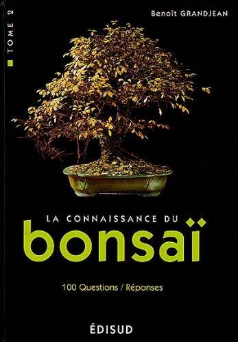 La connaissance du bonsaï