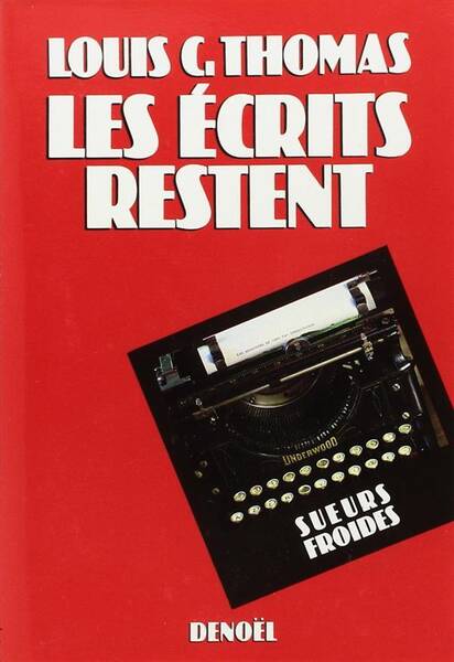 Les écrits restent