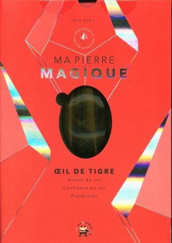 Ma pierre magique : oeil de tigre : la pierre de l'empathie