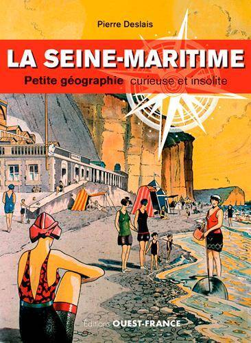 La Seine-Maritime Petite Geographie Cur