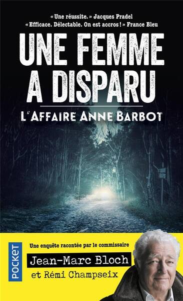 Une femme a disparu : l'affaire Anne Barbotd- Vol05