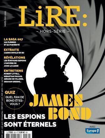 Lire - Le Magazine des Livres et des Ecrivains - Hors Serie James Bond