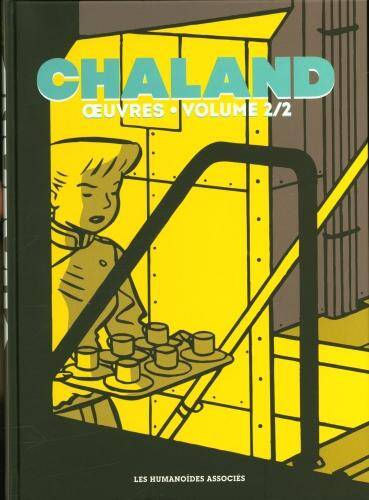 Chaland : oeuvres. Tome 2