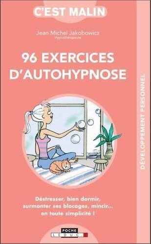 96 exercices d'autohypnose