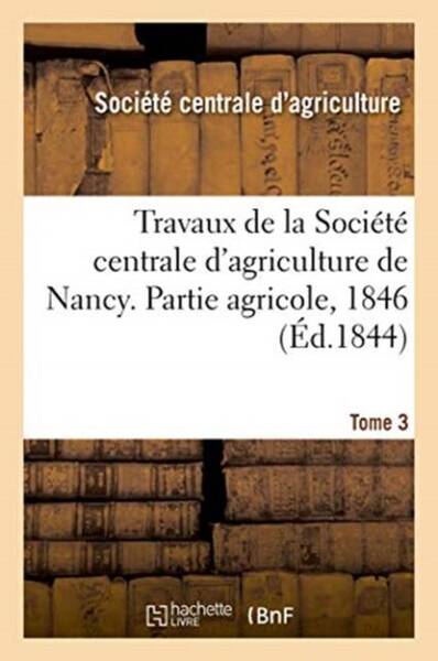 Travaux de la societe centrale d