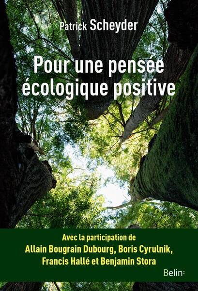 Pour une Pensee Ecologique Positive