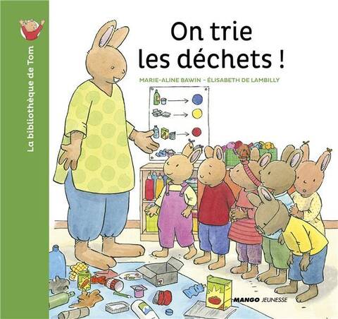 On trie les déchets