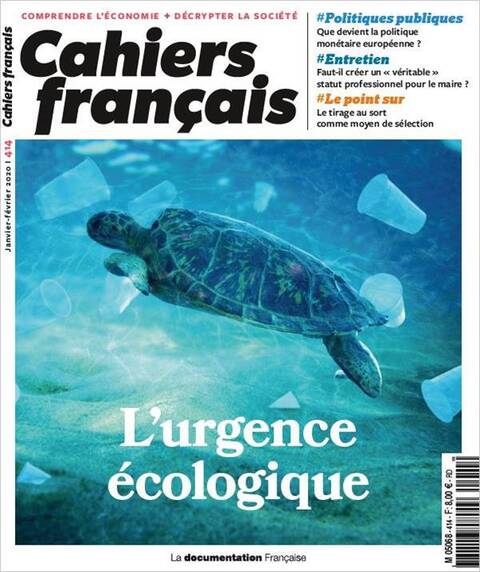 Cahiers Francais ; Janvier-Fevrier 2020 ; l'Urgence Ecologique