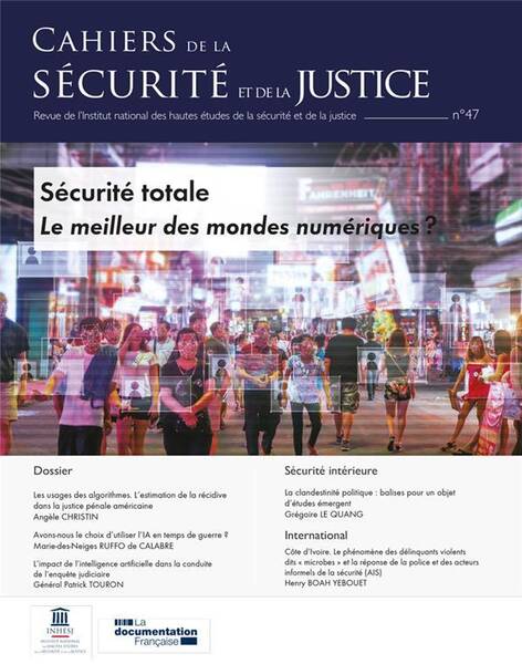 Cahiers de la Securite N.47 ; Revolution Numerique