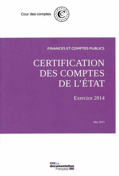 CERTIFICATION DES COMPTES DE L'ETAT ; MAI 2015