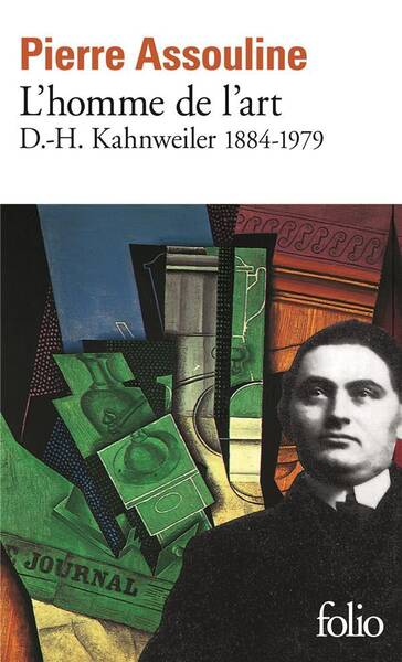 L'Homme de l'art: D. H. Kahnweiler, 1884-1979