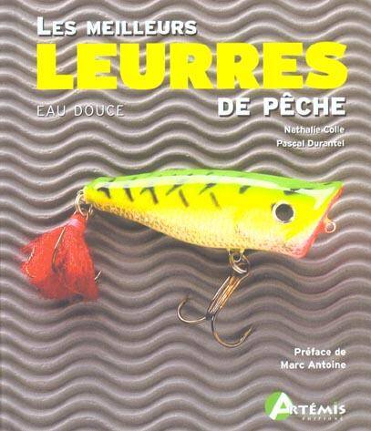 Les Meilleurs Leurres de Peche ; Eau Douce