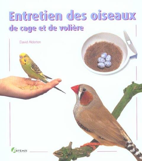 Entretien des Oiseaux de Cage et de Voliere