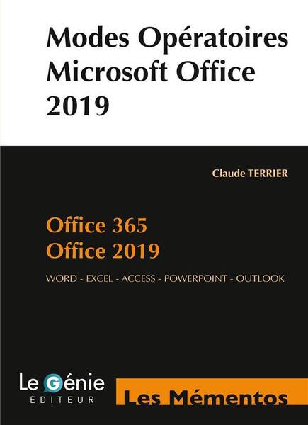 Modes Operatoires Microsoft Office 201 et Office 365 (3e Edition)