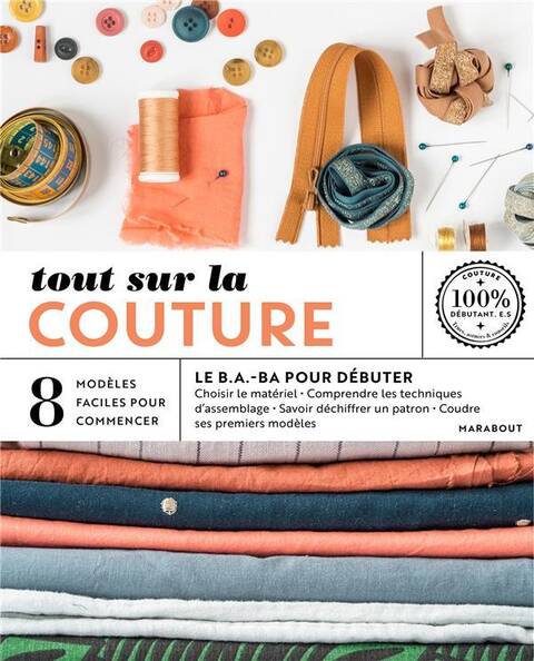 Tout sur la couture, le b.a.-ba pour débuter