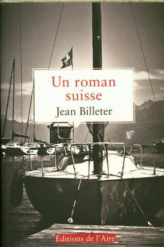 Un roman suisse
