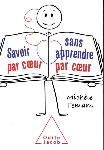 Savoir par coeur sans apprendre par coeur