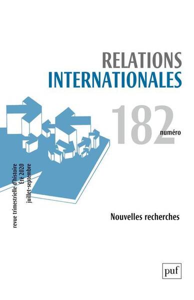 Relations Internationales N.182 ; Nouvelles Recherches (Edition 2020)