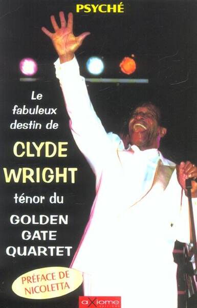 Le Fabuleux Destin de Clyde Wright