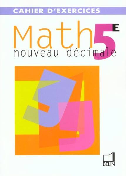 Nouveau Decimale Math 5e Exercices
