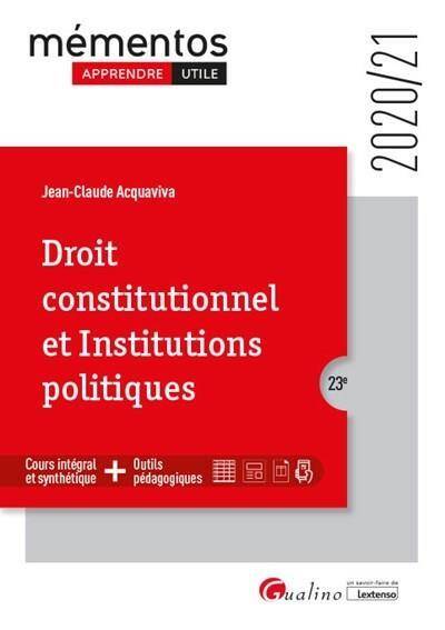 Droit Constitutionnel et Institutions Politiques (Edition 2020/2021)