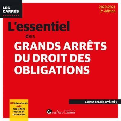 L Essentiel des Grands Arrets du Droit des Obligations Edition