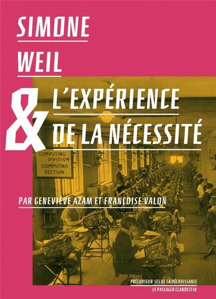 Simone Weil et l'Experience de la Necessite