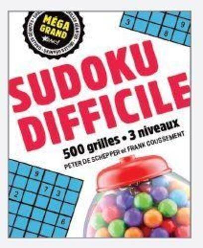 Sudoku difficile : 500 grilles, 3 niveaux