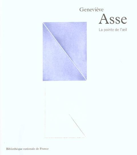 Genevieve Asse ; la Pointe de l'Oeil