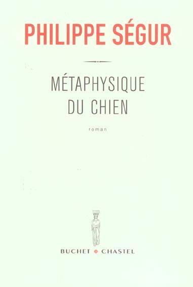 Metaphysique du Chien