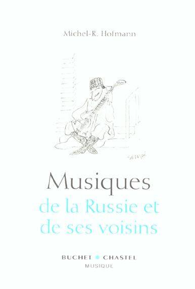 Musiques de la Russie et de ses Voisins