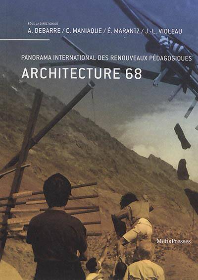 Architecture 68 - Panorama International des Renouveaux Pedagogiques