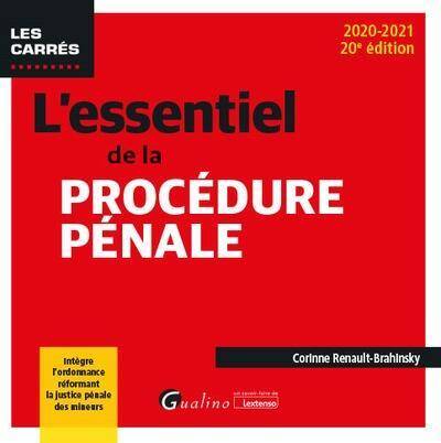 L'Essentiel de la Procedure Penale (Edition 2020/2021)