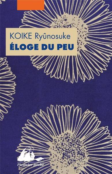 ELOGE DU PEU