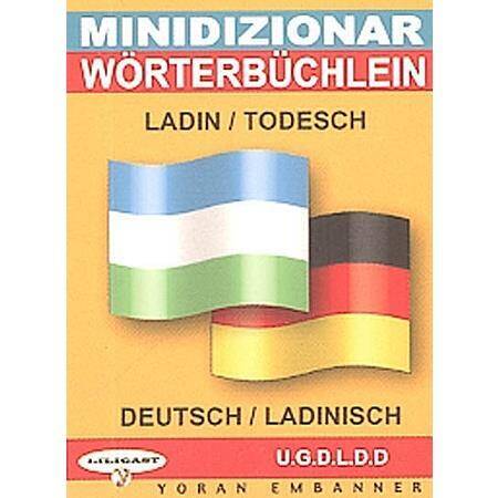 Mini-Dico Ladin-Todesch / Deutsch-Ladinisch