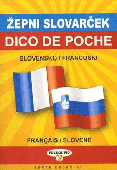 Dico de Poche Slovensko-Francoski / Francais-Slovene