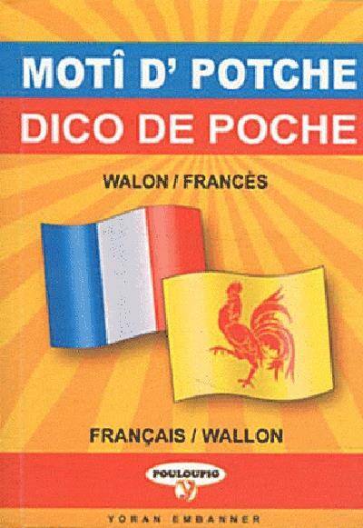 Dico de Poche Walon-Frances / Francais-Wallon