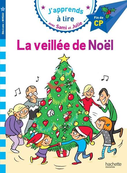 La veillée de Noël : fin de CP, niveau 3