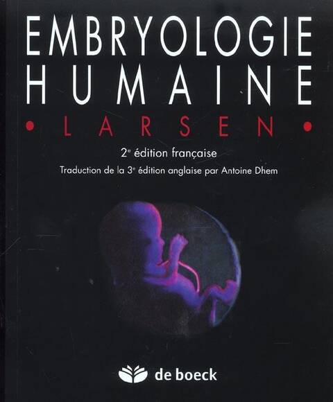 Embryologie Humaine (2e Edition)