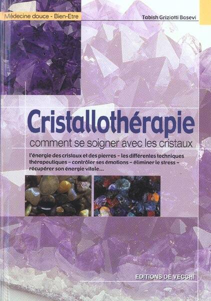 La Cristallotherapie