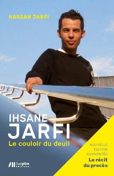 Ihsane Jarfi, le Couloir du Deuil