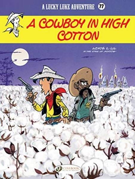 Lucky Luke T.77 ; a Cowboy in High Cotton